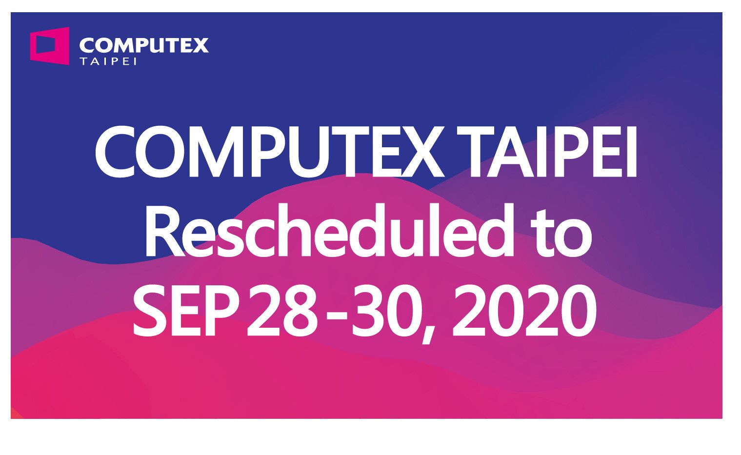 Computex 2020 перенесли на конец сентября