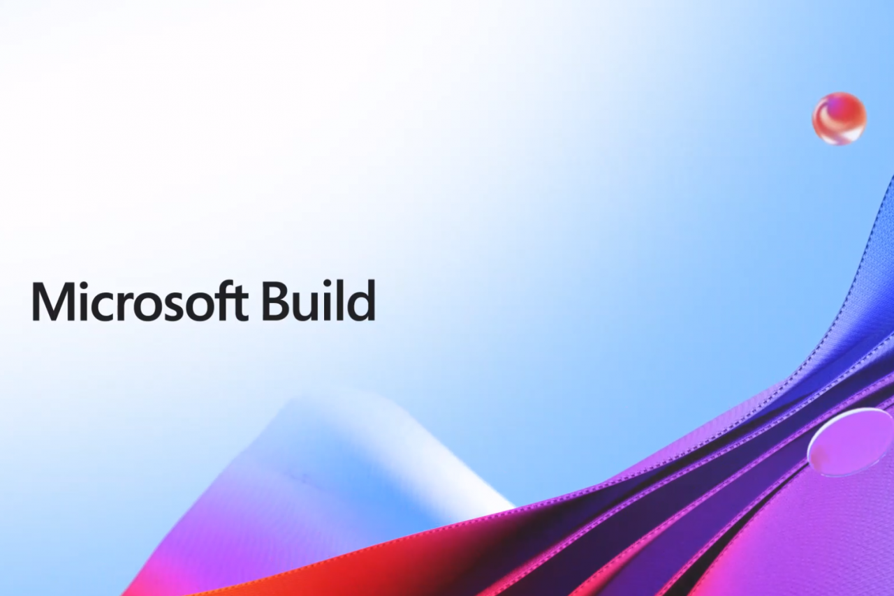 Где смотреть конференцию разработчиков Microsoft Build 2021